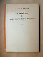 Die Erbschäden der landwirtschaftlichen Nutztiere.