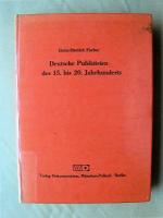 Deutsche Publizisten des 15. bis 20. Jahrhunderts.