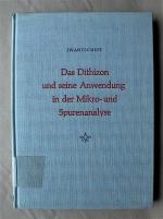 Das Dithizon und seine Anwendung in der Spurenanalyse.