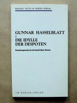 Die Idylle der Despoten. Forschungsreise in ein Land ohne Trauer. Burundi: Katyn im Herzen Afrikas.