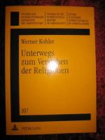 Unterwegs zum Verstehen der Religionen. Gesammelte Aufsätze. Herausgegeben im Auftrag der Deutschen Ostasien-Mission und der Schweizerischen Ostasien-Mission von Andreas Feldtkeller. (= Studien zur interkulturellen Geschichte des Christentums Band 107).