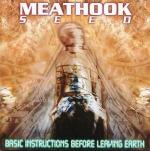 Meathook Seed: Basic Instructions Before