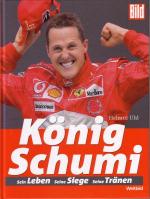 Helmut Uhl: König Schumi