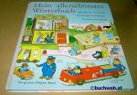 Richard Scarry: Mein allerschönstes Wört