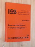 Übungs- und Erfahrungskurse. Kurspraxis und Ergebnisse