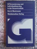 Differenzierung und Individualisierung in der Gesamtschule