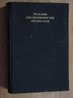 Probleme und Ergebnisse der Psychologie. Hundert Jahre psychologischer Forschung. Reihe VIII Pädagogische Menschenkunde