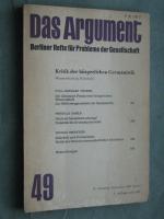 Das Argument - Berliner Hefte für Probleme der Gesellschaft 49: Kritik der bürgerlichen Germanistik - Wissenschaft als Politik (II)