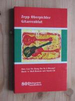Zepp Oberpichler: Gitarrenblut - Rock-’n Zepp Oberpichler: Gitarrenblut - Rock-’n