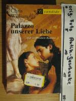Chris Williams: Palazzo unserer Liebe / 