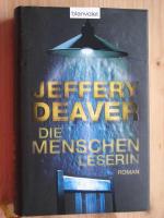 Jeffery Deaver: Die Menschenleserin Jeffery Deaver: Die Menschenleserin