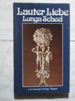Longa Scheel: Lauter Liebe