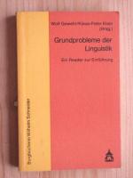 Grundprobleme der Linguistik : Ein Reader zur Einführung hrsg. von  u. Klaus-Peter Klein