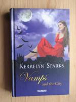 Kerrelyn Sparks: Vamps and the City Kerrelyn Sparks: Vamps and the City