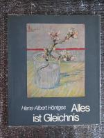 Höntges, Hans Albert: Alles ist Gleichni Höntges, Hans Albert: Alles ist Gleichni