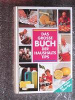 Das große Buch der Haushalts-Tips - mit 