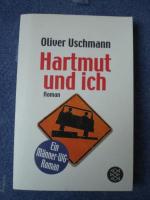 Oliver Uschmann: Hartmut und ich Oliver Uschmann: Hartmut und ich