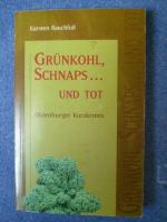 Karsten Rauchfuss: Grünkohl, Schnaps... Karsten Rauchfuss: Grünkohl, Schnaps...
