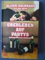 Uschmann, Oliver; Witt, Sylvia: Überlebe