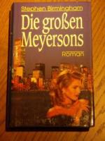 Stephen Birmingham: Die großen Meyersons