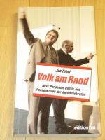 "Volk am Rand" NPD: Personen, Politik, Perspektiven der Antidemokraten