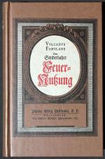 Vulcanus Famulans oder Sonderbahre Feuer-Nutzung