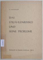 Das Strahlenrisiko und seine Probleme - Heft 8