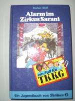 Stefan Wolf: TKKG. Alarm im Zirkus Saran