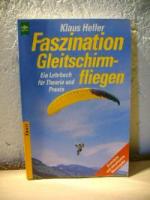 Faszination Gleitschirmfliegen