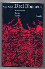 Anna Adloff: Drei Ebenen : Wirklichkeit,