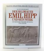 Der Bildhauer Emil Hipp und sein Werk - Das Richard Wagner Denkmal für Leipzig