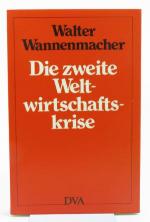 Walter Wannenmacher: Die zweite Weltwirt