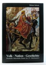 Robert Scholz: Volk Nation Geschichte - Robert Scholz: Volk Nation Geschichte -
