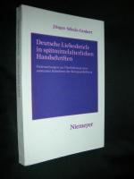 Deutsche Liebesbriefe in spätmittelalterlichen Handschriften. Untersuchungen zur Überlieferung einer anonymen Kleinform der Reimpaardichtung.