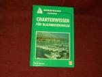 Bordpraxis . Chartern  Charterwissen für Blauwassersegler