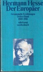 DER EUROPÄER  -  Gesammelte Erzählungen Dritter Band 1909-1918