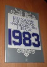 Bibliographie der Utopisch-Phantastischen Literatur 1983