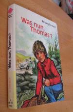 Was nun,  Thomas?