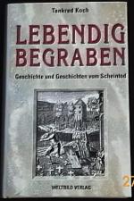 Tankred Koch: Lebendig Begraben Tankred Koch: Lebendig Begraben