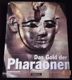 Das Gold der Pharaonen / Henri Stierlin