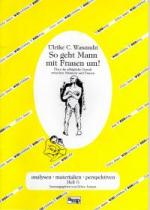 Ulrike C. Wasmuth: So geht Mann mit Frau Ulrike C. Wasmuth: So geht Mann mit Frau