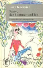 Lutz Kuessner: Patsy, der Sommer und ich