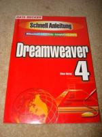 Dreamweaver 4 - Schnellanleitung (Blitzschnell zum Erfolg - komplett in Farbe!)