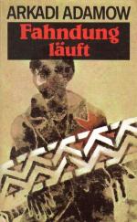 Arkadi Adamow: Fahndung läuft Arkadi Adamow: Fahndung läuft