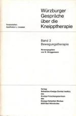 Würzburger Gespräche über die Kneipptherapie. Band 2: Bewegungstherapie