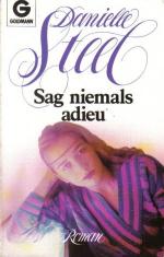 Danielle Steel: Sag niemals adieu Danielle Steel: Sag niemals adieu