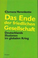 Das Ende der friedlichen Gesellschaft