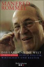 Das Land und die Welt - Streifzüge durch Politik, Wirtschaft und Kultur