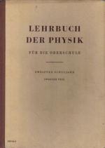 Lehrbuch der Physik für die Oberschule - Teil 2, 12. Schuljahr