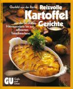 Recke, Gunhild von der: Reizvolle Kartof Recke, Gunhild von der: Reizvolle Kartof